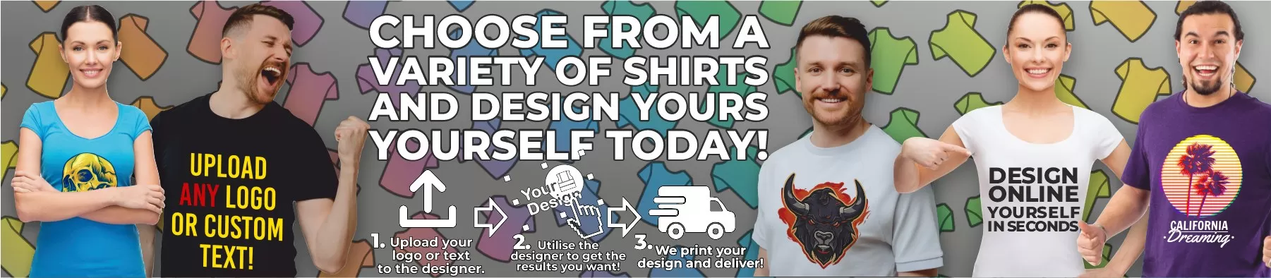 You design it, we print and send it! Custom Printed T-Shirts.