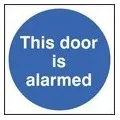 This door is alarmed sign