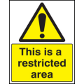 This is a restricted area sign This is a restricted area sign