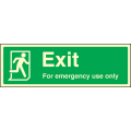 Exit for emergency use only sign