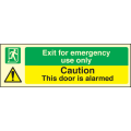 Exit for emergency/door is alarmed sign
