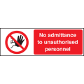 No admittance for unauthorised personnel sign