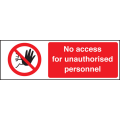 No access for unauthorised personnel sign No access for unauthorised personnel sign
