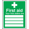 Your first aiders are sign Your first aiders are sign