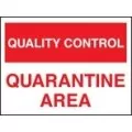 QC quarantine area sign