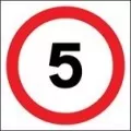 5 MPH speed limit sign