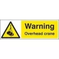 Warning overhead crane sign