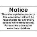 Notice this site is private property sign