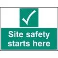 Site Safety Starts Here Sign
