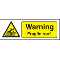 Warning fragile roof sign Warning fragile roof sign