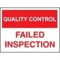 QC failed inspection sign