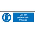 Use ear protectors in this area sign