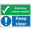 Electrical mains switch keep clear sign