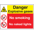 Explosive gasses/no smoking/naked lights sign