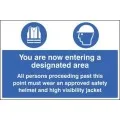 You are now entering a designated area sign