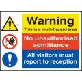 Multi hazard area, no unauthorised admittance, visitors reception sign Multi hazard area, no unauthorised admittance, visitors reception sign