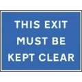 This exit must be kept clear sign