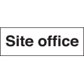 Site office sign