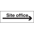 Site office arrow right sign Site office arrow right sign