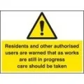 Residents and other users are warned etc sign