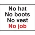 No hat no boots no vest no job sign