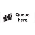 Queue here sign