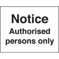 Notice authorised persons only sign