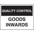 QC goods inward sign