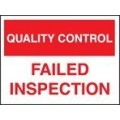 QC failed inspection sign