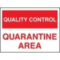 QC quarantine area sign