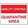 QC quarantine area sign