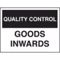 QC goods inward sign