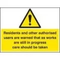 Residents and other users are warned etc sign
