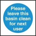 Please leave basin clean for next user sign
