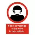 Face Coverings to be worn in this vehicle sign