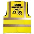 1000 Screen Printed Hi Vis vests only £1.85 each