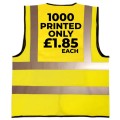 1000 Screen Printed Hi Vis vests only £1.85 each