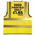 1000 Screen Printed Hi Vis vests only £1.85 each