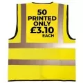 50 Printed Hi Vis safety vests 50 Printed Hi Vis safety vests