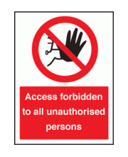 Prohibition Safety Signs
