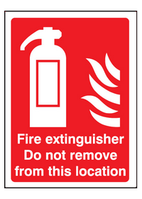 Fire extinguisher do not remove sign