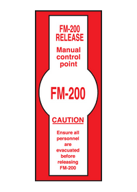 FM200 release sign