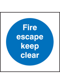 Fire escape keep clear sign