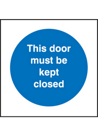 This door must be kept closed sign