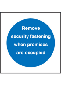 Remove security fastening sign