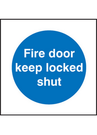 Fire door keep locked shut sign