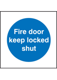 Fire door keep locked shut sign