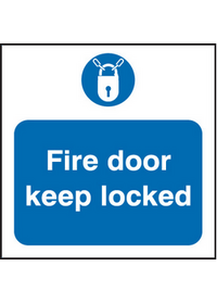 Fire door keep locked sign
