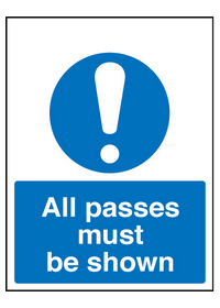 All passes must be shown sign