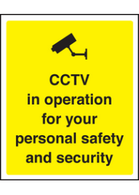 CCTV in operation for personal sign